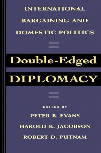 Double-Edged Diplomacy: International Bargaining and Domestic Politics: International Bargaining and Domestic Politics Volume 25 (Studies in International Political Economy, Band 25)